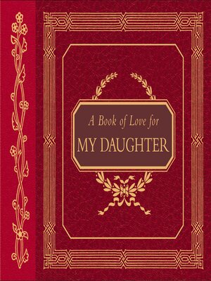 cover image of A Book of Love for My Daughter